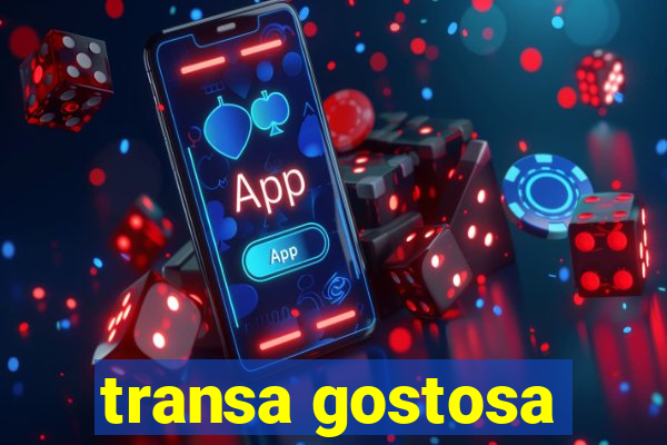 transa gostosa